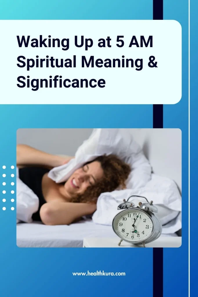Decoding the Spiritual Meaning of Waking Up at 5 AM & Significance 3 why-do-i-wake-up-at-5-am-spiritual-meaning