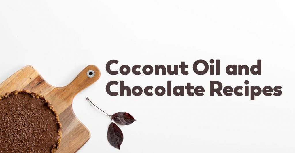 Homemade Coconut Oil Chocolate Recipes